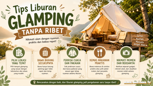 Saat Alam Menjadi Hotelmu: Tips Liburan Glamping Tanpa Ribet