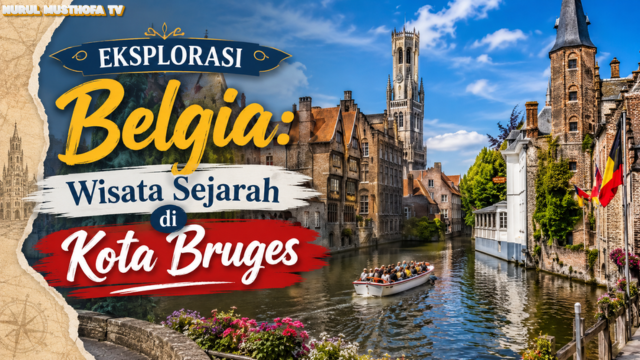 Eksplorasi Belgia: Wisata Sejarah di Kota Bruges