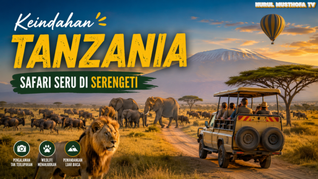 Keindahan Tanzania: Safari Seru di Serengeti