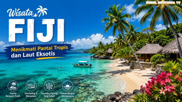 Wisata Fiji: Menikmati Pantai Tropis dan Laut Eksotis